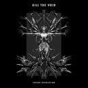 Kill The Void - Sentient Gods (Original Mix)