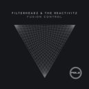 Filterheadz, The Reactivitz - Fusion (Original Mix)