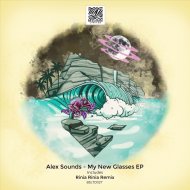 Alex Sounds - My New Glasses