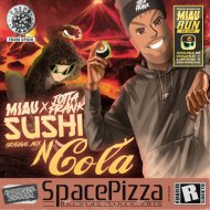 MIAU, JottaFrank - Sushi N Cola