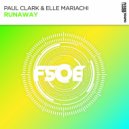 Paul Clark (UK), Elle Mariachi - Runaway