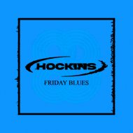 Hockins - Friday Blues