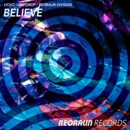 Lycko, Lostdrop, Reoralin Division - Believe