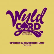 Spekter, Reverend Haus - Closer