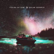Fields of Few - Night Sea Vectors