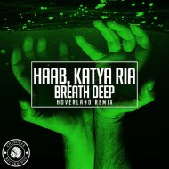 HAAB, Katya Ria - Breath Deep