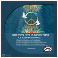 Pierre Ravan & MJoobi ft. Guila Clara Kessous - Le Chant De Hiawatha