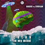 Bagre & Evocar - Color In My Mind