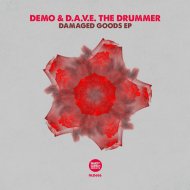 DEMO & D.A.V.E. The Drummer - Damaged Goods