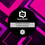 Antonio Grassia - Marco Is Back