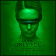 MUTNT  - Only You