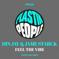 Din Jay, Jame Starck - Feel The Vibe