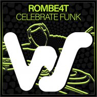 ROMBE4T - Celebrate Funk