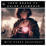John Quake - With Every Heartbeat