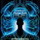 CyberKach - Change Mind (Измена Разума)