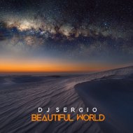 DJ Sergio - Beautiful World