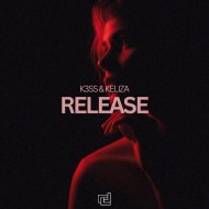 K3SS & KELIZA - Release